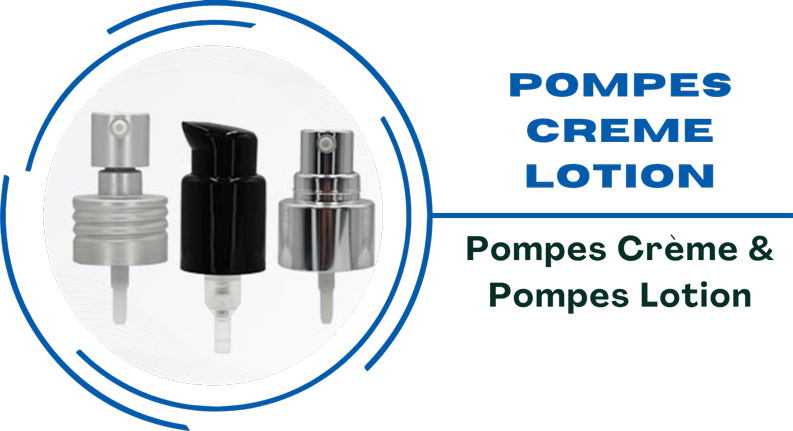 Menu pompes creme et pompes lotion